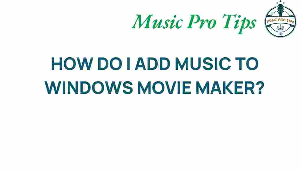 add-music-windows-movie-maker