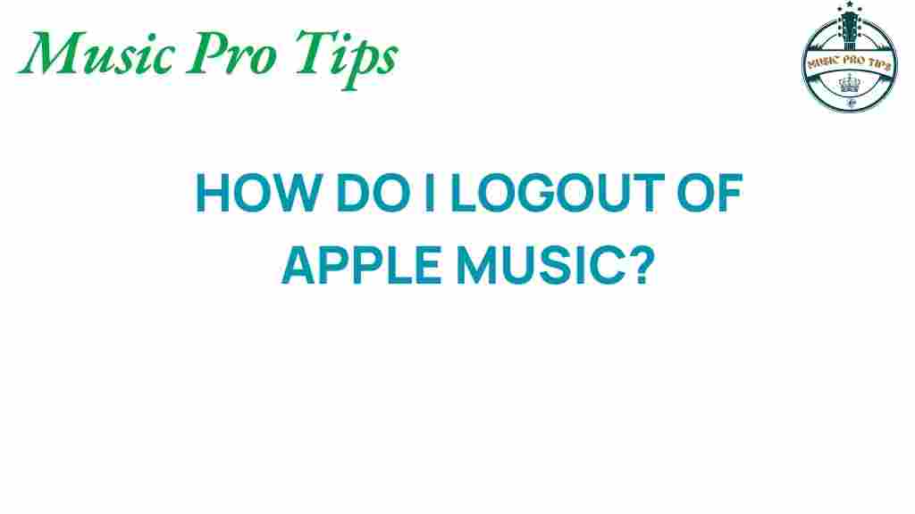 how-to-logout-of-apple-music