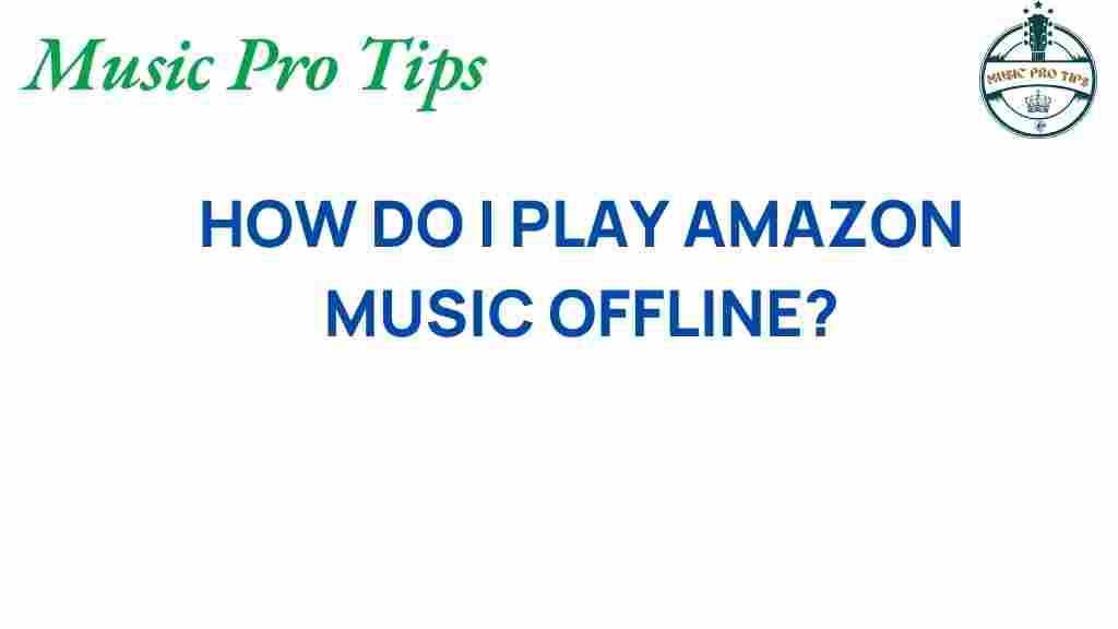 amazon-music-offline-playback