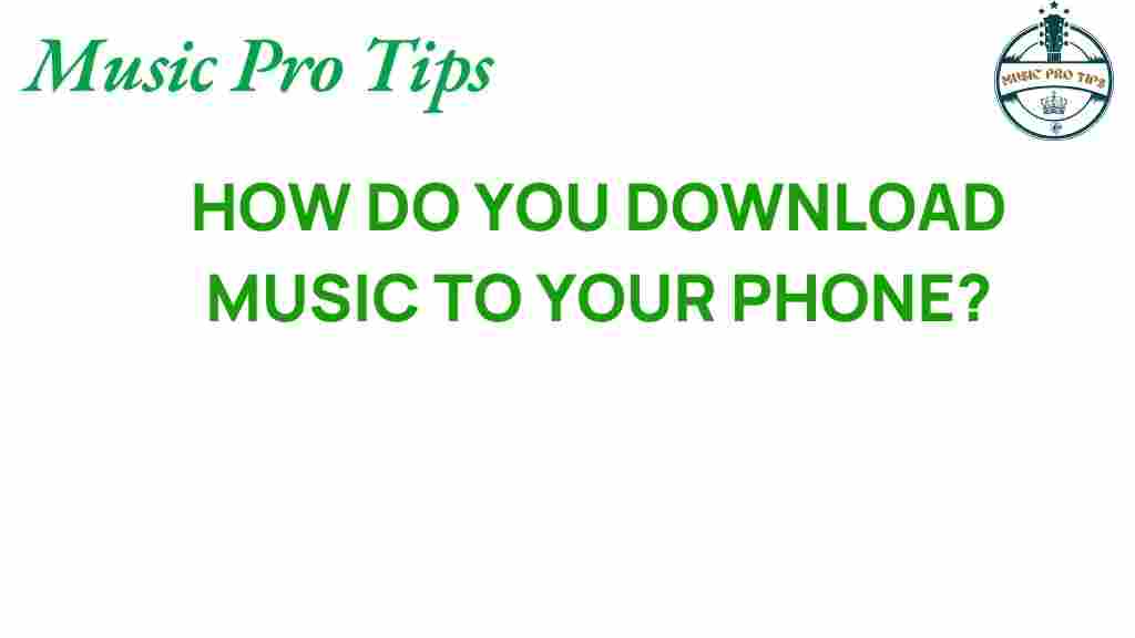 download-music-to-your-phone