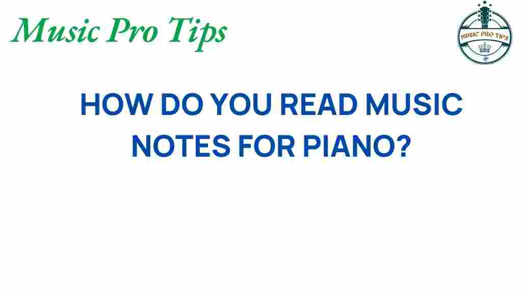 unlocking-secrets-reading-music-notes-piano