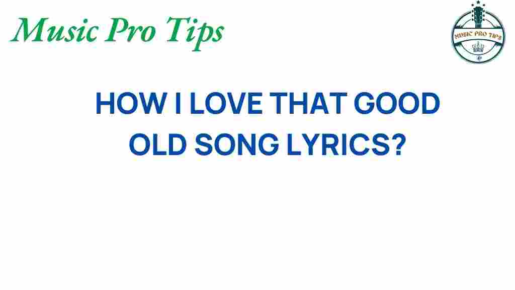 nostalgia-classic-song-lyrics