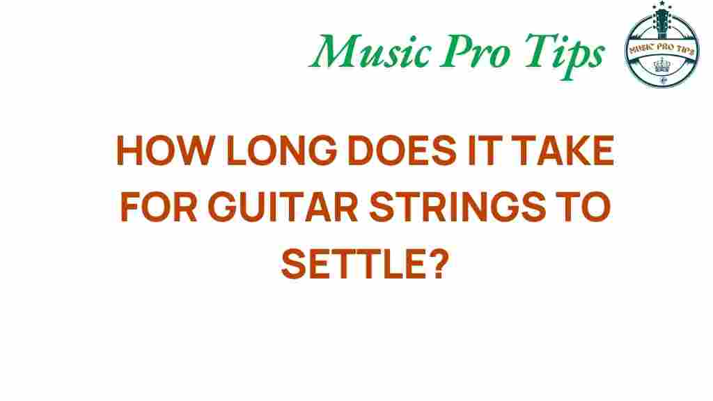 guitar-strings-settle-time
