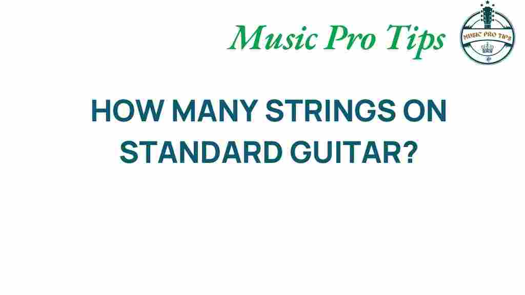how-many-strings-on-standard-guitar