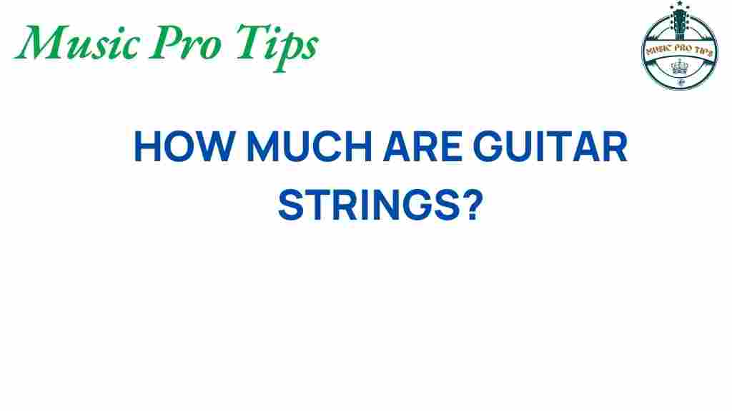 how-much-are-guitar-strings