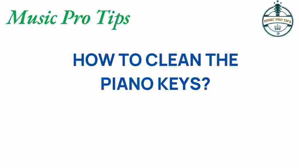 clean-piano-keys-guide