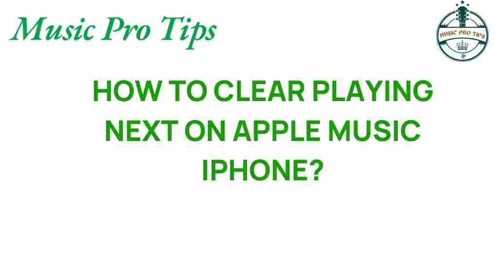 clear-playing-next-apple-music