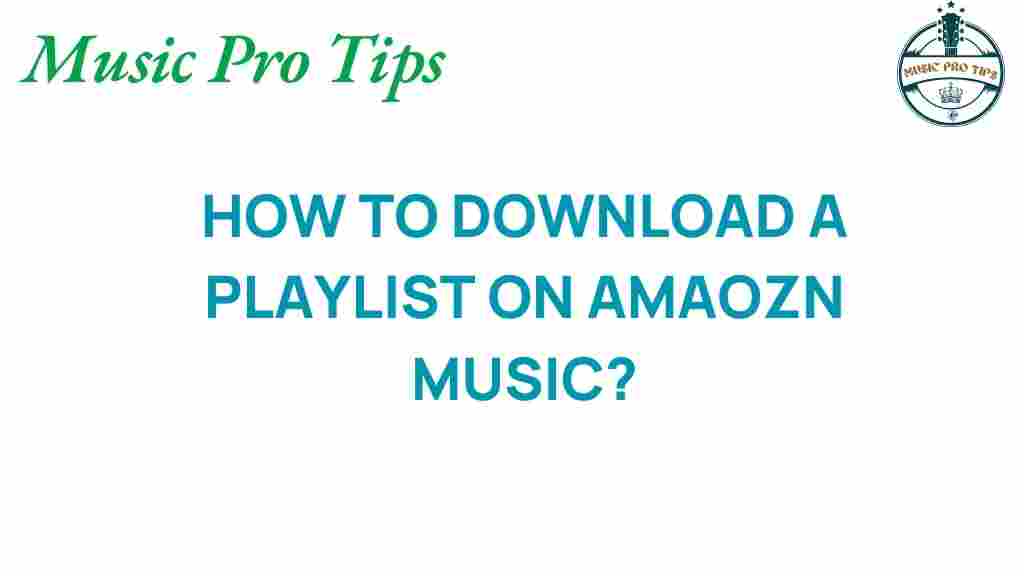 download-playlist-amazon-music