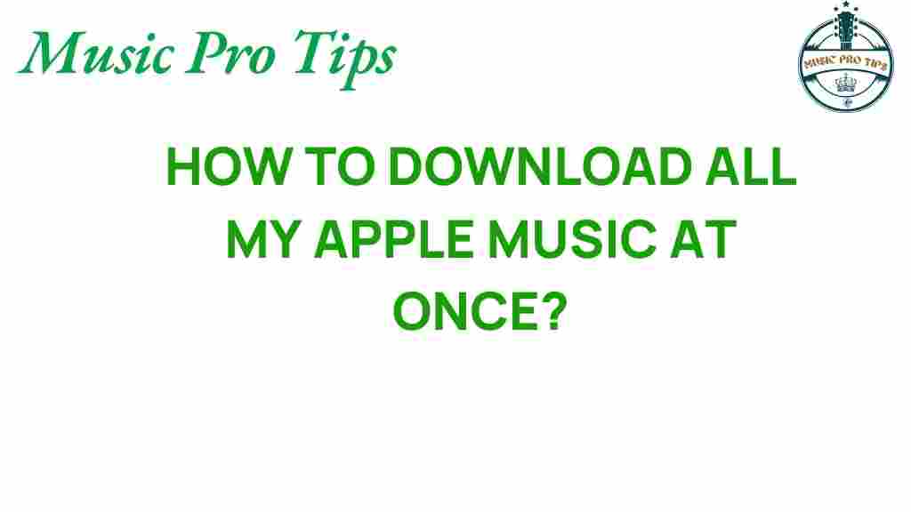 download-apple-music-all-at-once