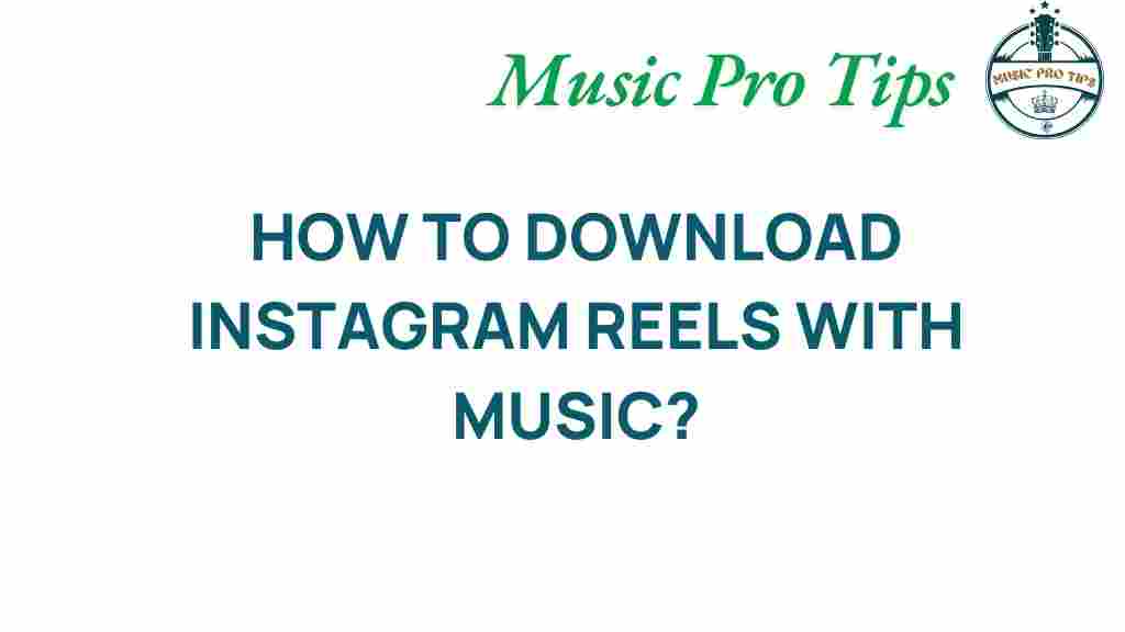 download-instagram-reels-with-music