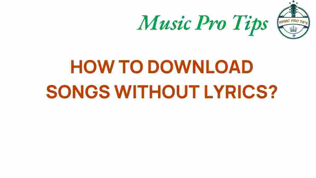 download-songs-without-lyrics