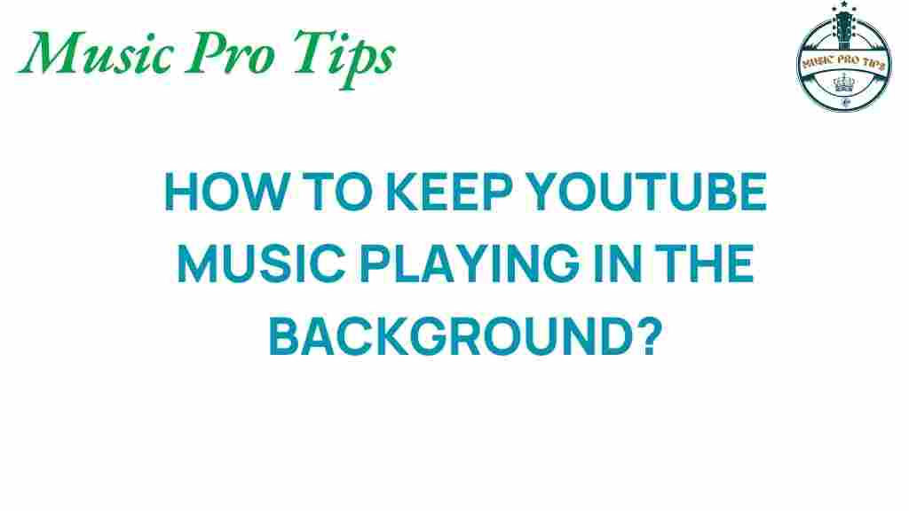 youtube-music-background-play
