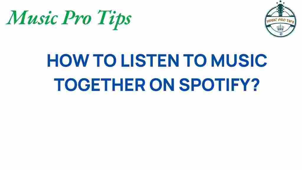 discover-secrets-listening-music-together-spotify