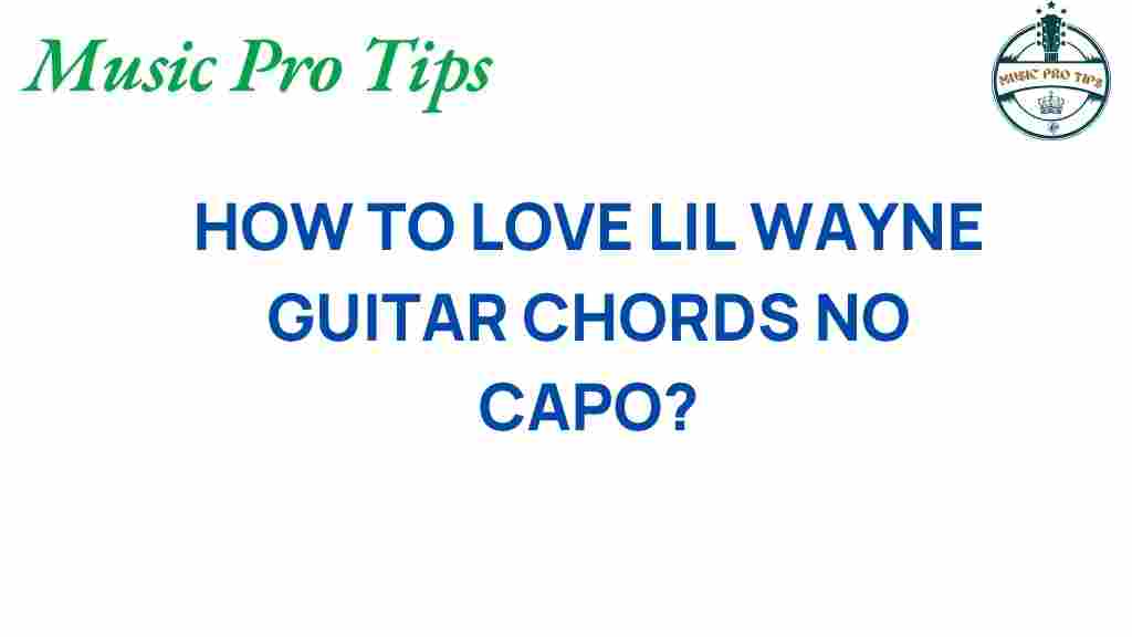 lil-wayne-guitar-chords-no-capo