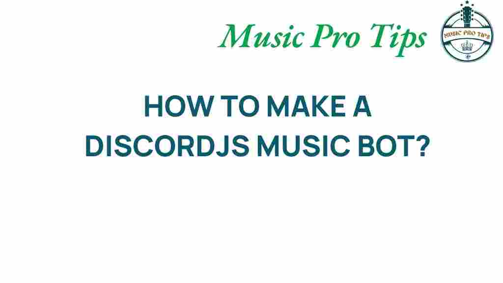 discordjs-music-bot-creation