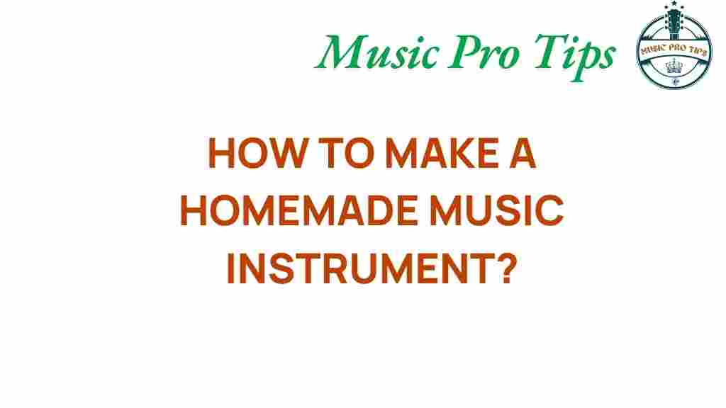 homemade-instruments
