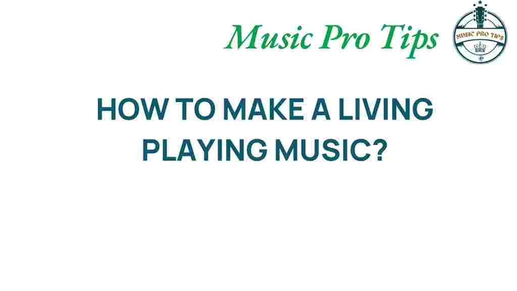 make-a-living-playing-music
