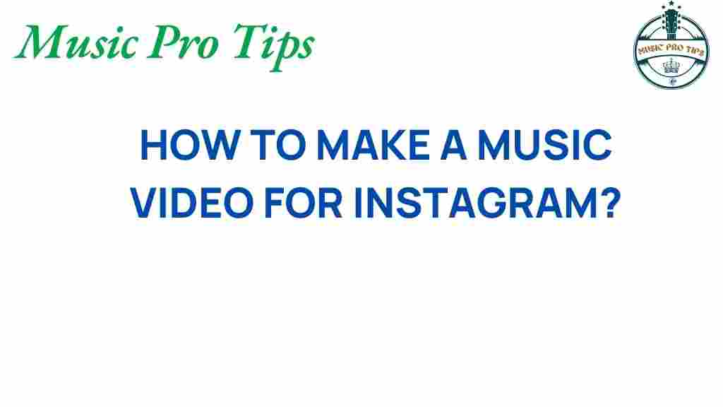 music-video-for-instagram