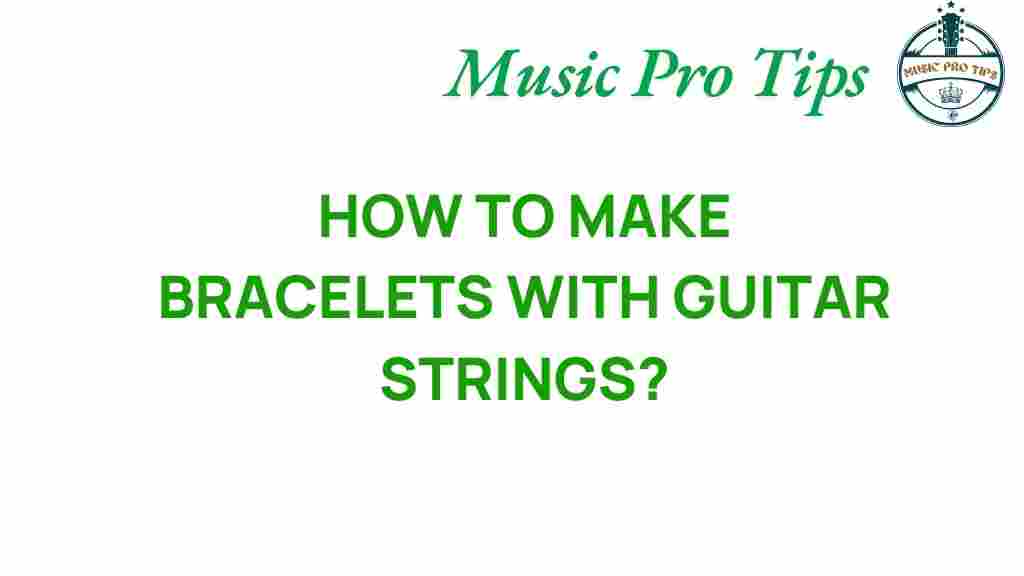 guitar-strings-bracelet-guide