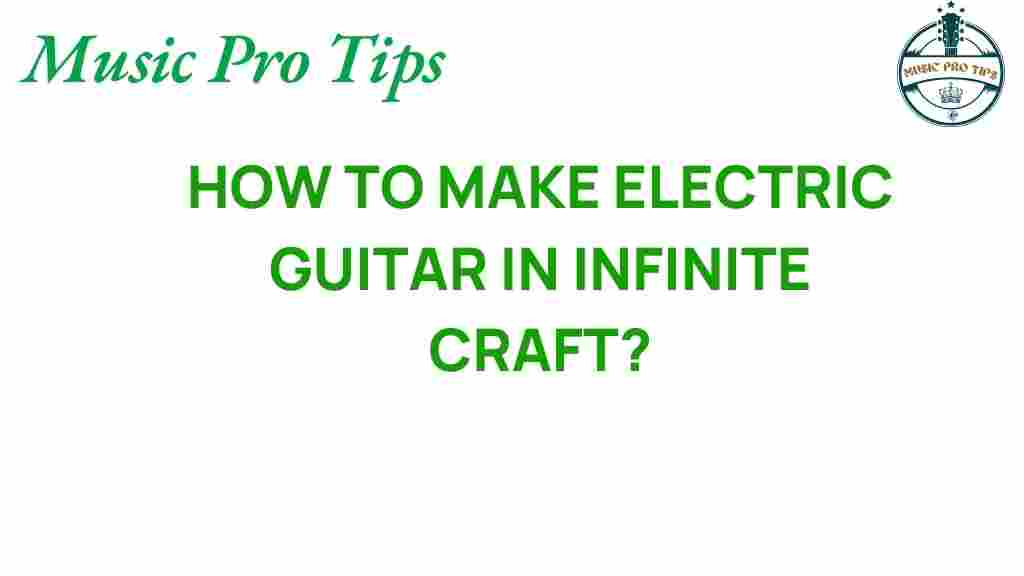 electric-guitar-in-infinite-craft