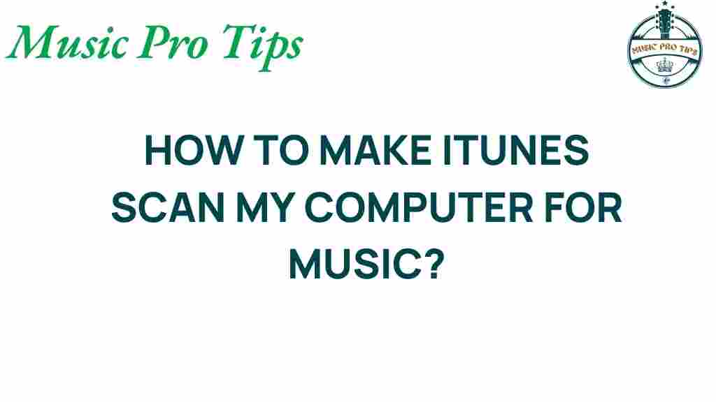 itunes-scan-my-computer-for-music