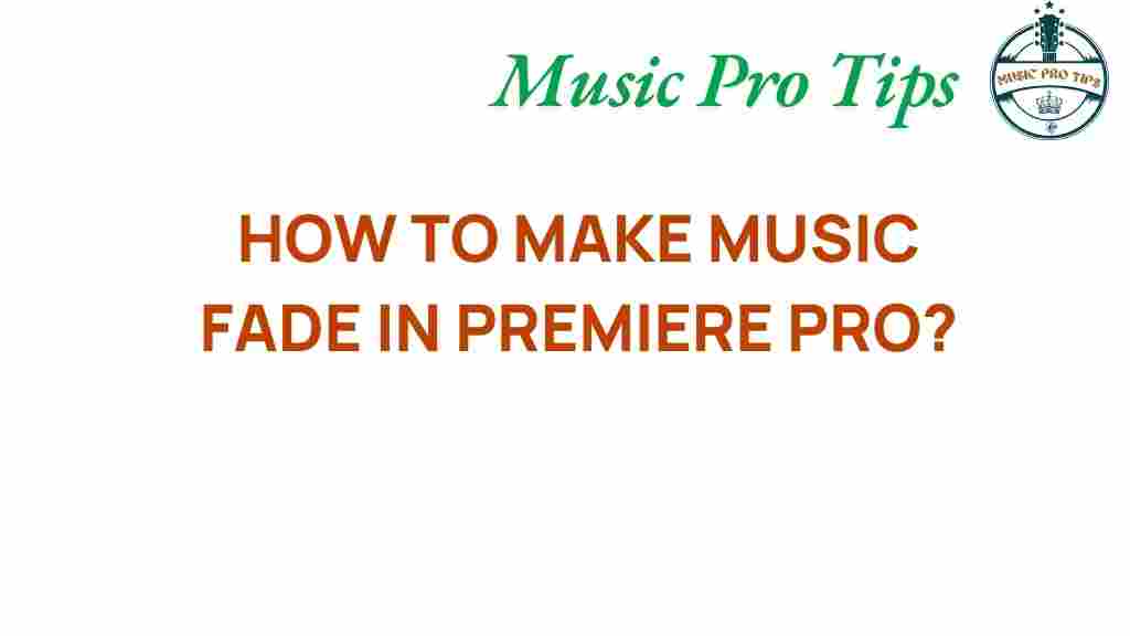 premiere-pro-music-fades