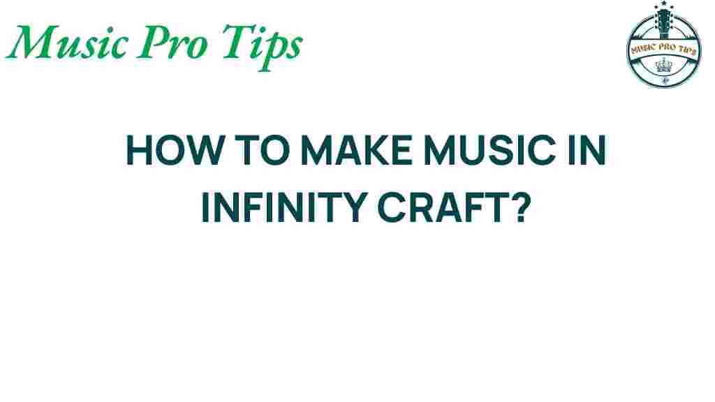 how-to-make-music-in-infinity-craft