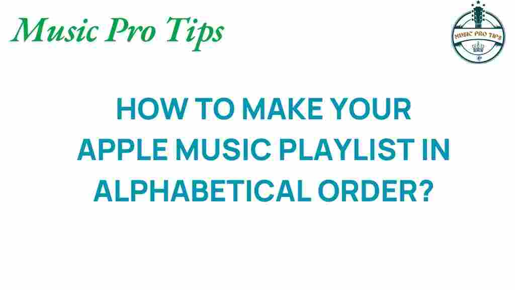 apple-music-playlist-alphabetical-order