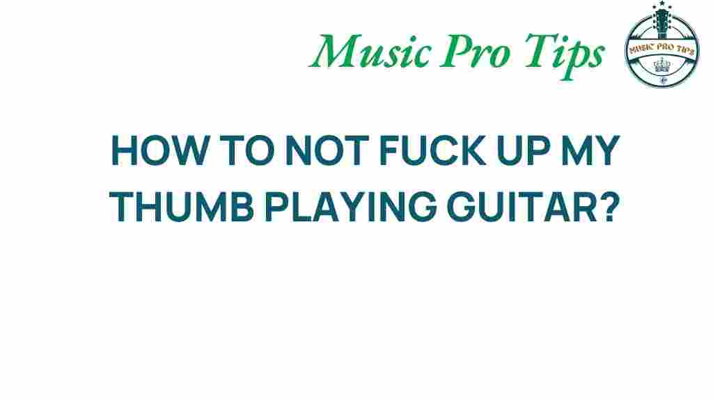 mastering-thumb-technique-avoid-mistakes