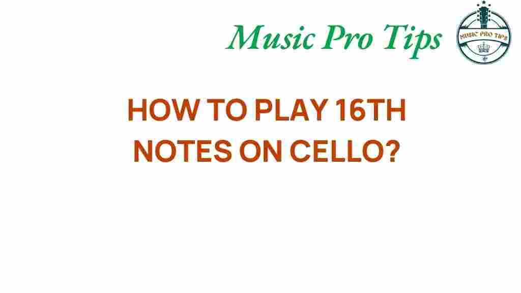 mastering-16th-notes-cello