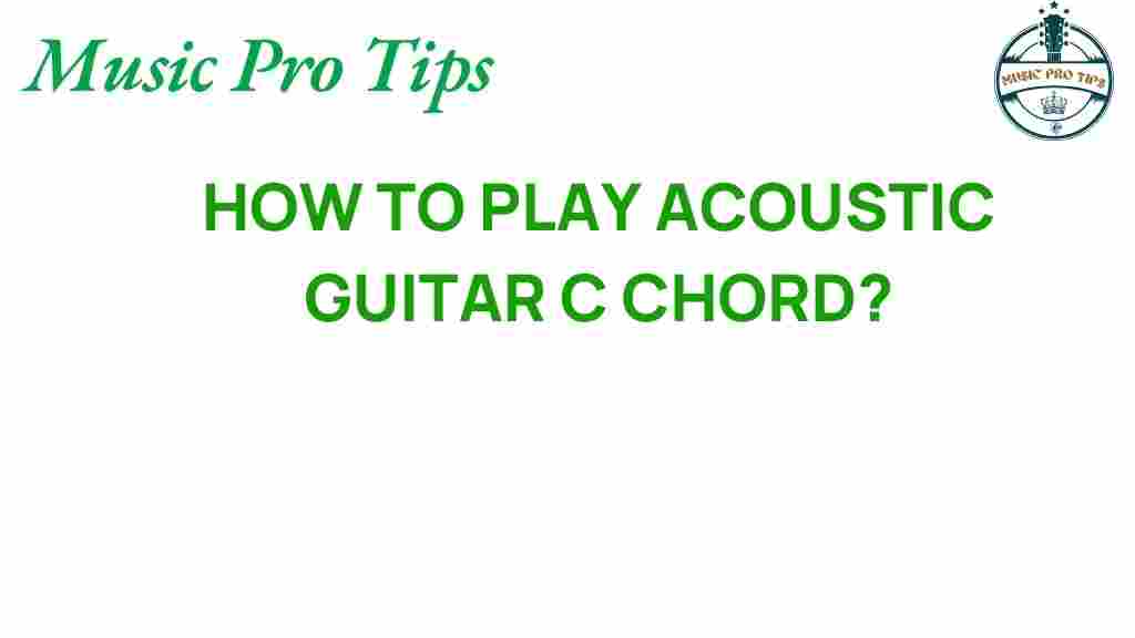 mastering-acoustic-guitar-c-chord