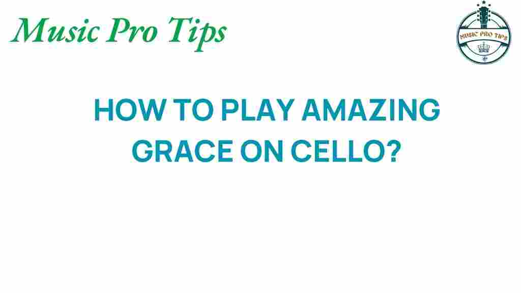 amazing-grace-cello-tutorial