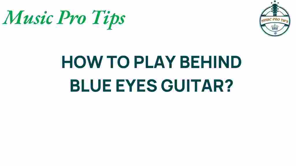 behind-blue-eyes-guitar-tutorial