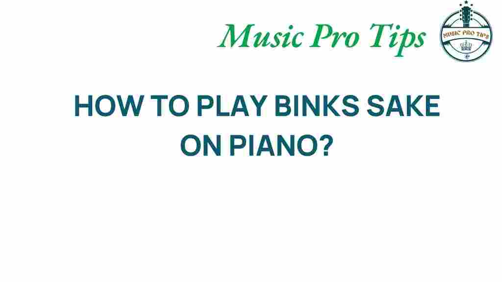 binks-sake-piano-tutorial