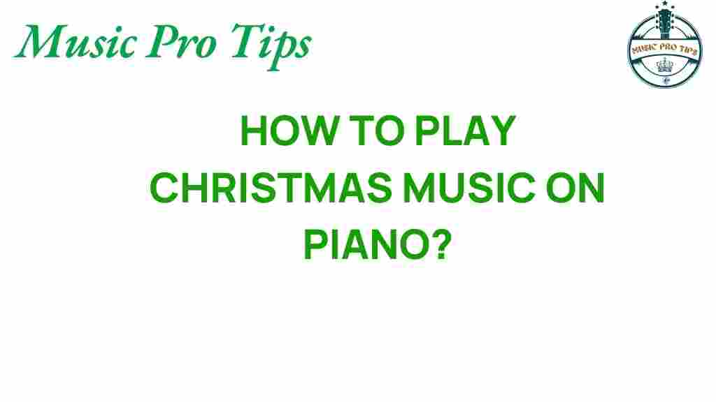 how-to-play-christmas-music-on-piano