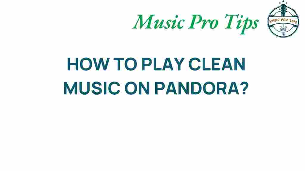 clean-music-on-pandora