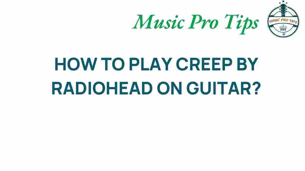 mastering-creep-radiohead-guitar