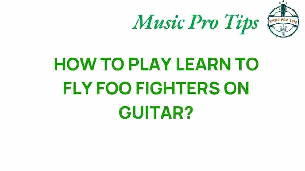 learn-to-fly-guitar-tutorial