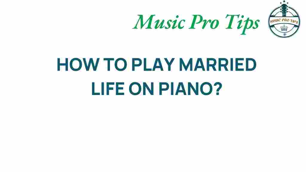 married-life-piano-tutorial