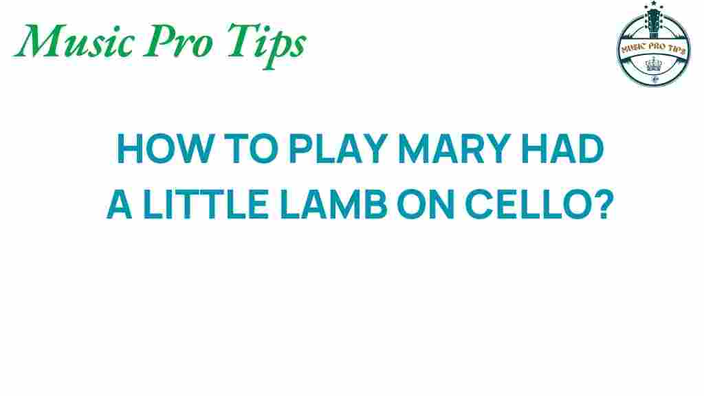 mastering-cello-mary-had-a-little-lamb