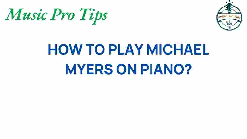 michael-myers-piano