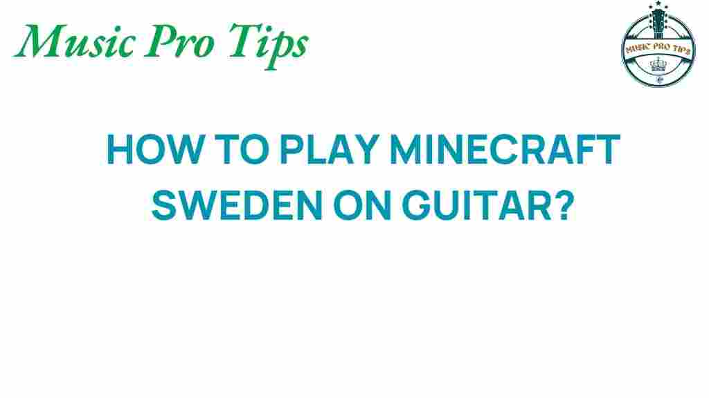 minecraft-how-to-play-sweden-guitar