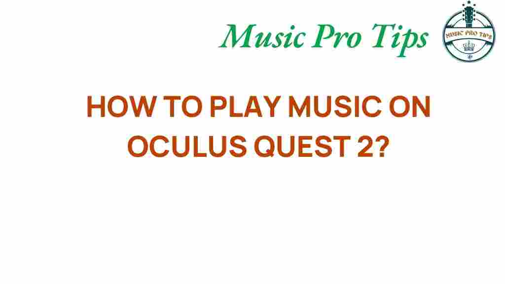 oculus-quest-2-music-playback