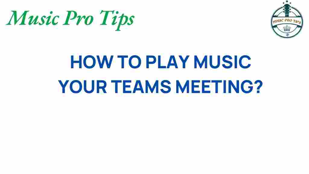 teams-meeting-play-music