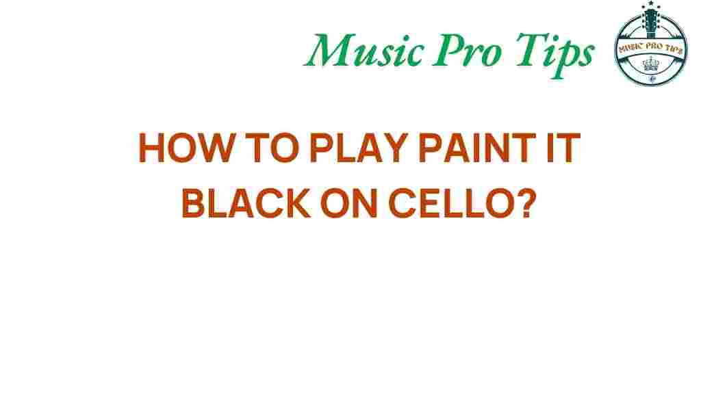 unlock-cello-paint-it-black