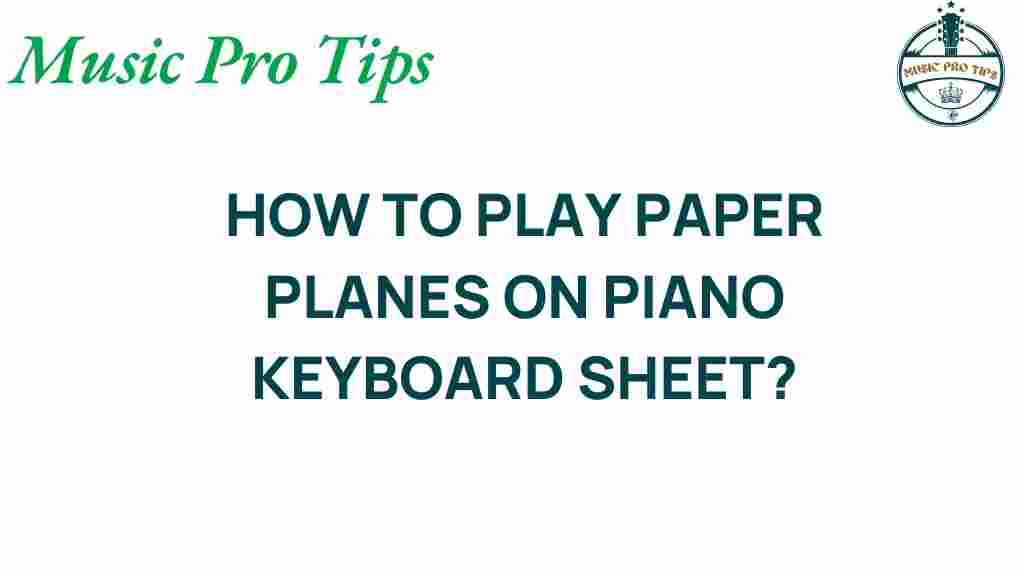 paper-planes-piano-guide