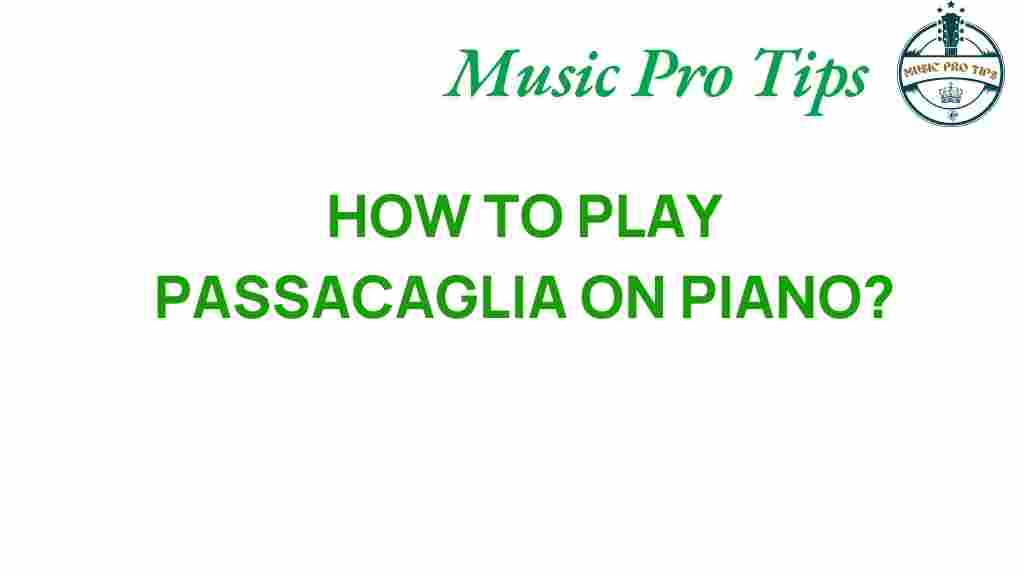 unlocking-secrets-passacaglia-piano