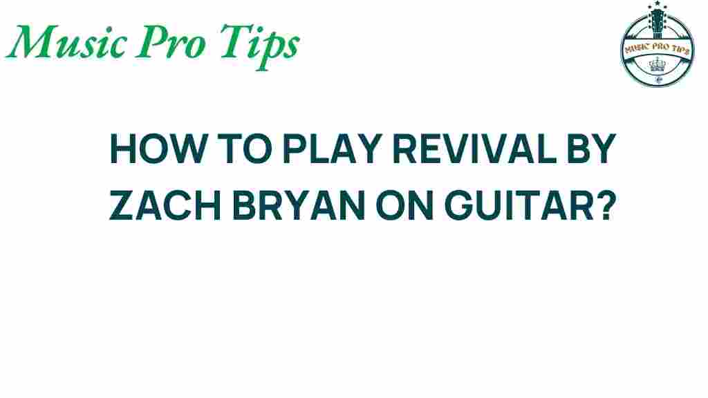 mastering-revival-zach-bryan-guitar