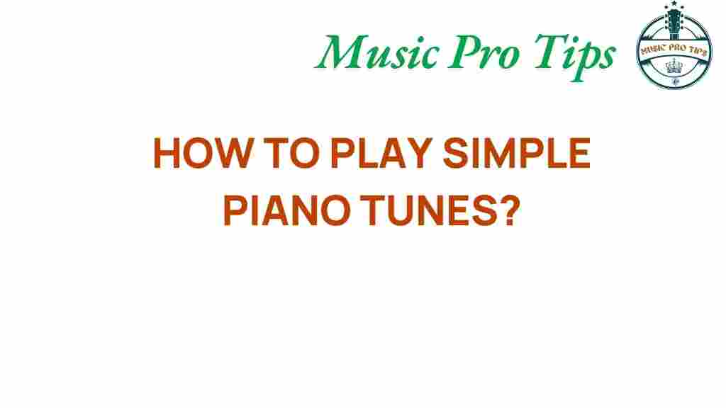 unlock-simple-piano-tunes