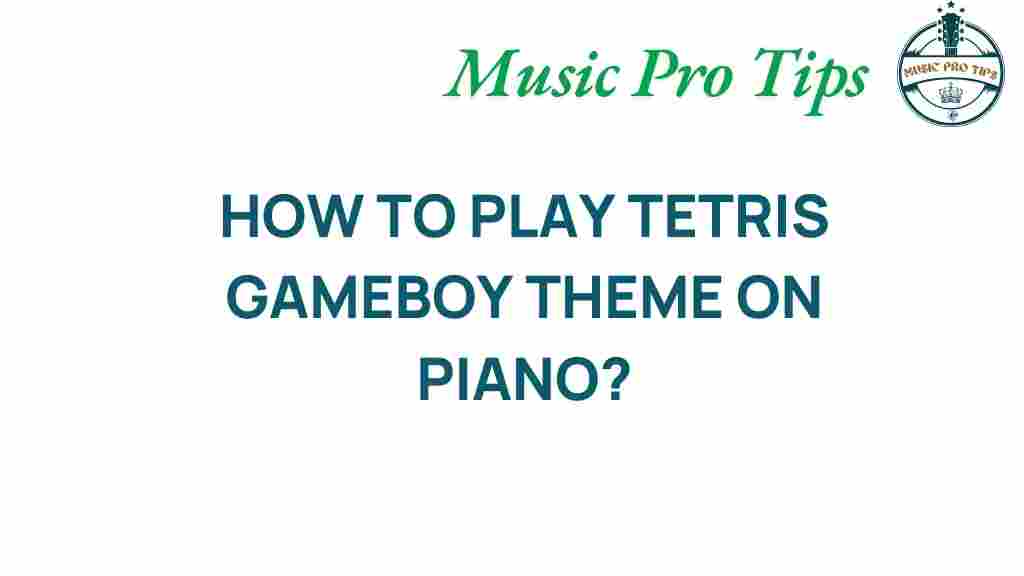 tetris-piano-game-boy-theme